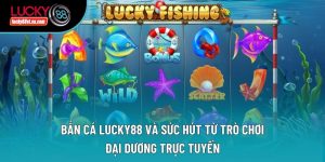 Game Lucky88 - Lucky88