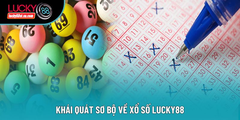 Xổ Số Lucky88 – Các Loại Hình Thức Xổ Số Được Ưa Chuộng Nhất Xổ Số Lucky88 – Các Loại Hình Thức Xổ Số Được Ưa Chuộng Nhất