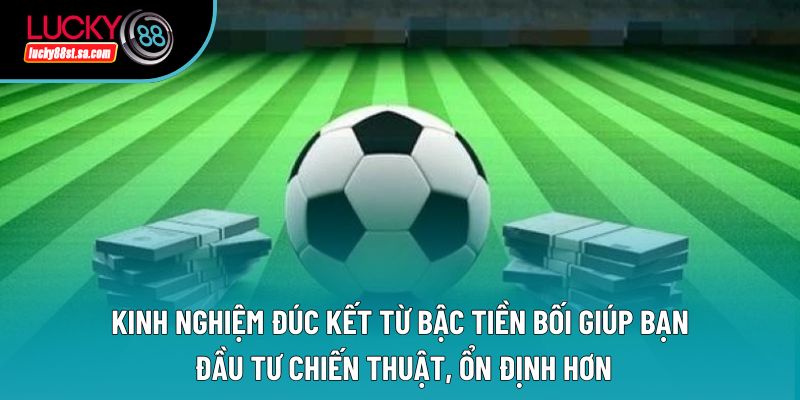 Soi Kèo Châu Á Lucky88 – Chiến Thuật Đọc Vị Ăn Tiền Nhà Cái
