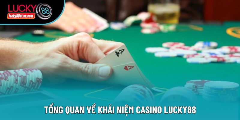Casino Lucky88 – Sòng Bài Online Được Nhiều Người Lựa Chọn Casino Lucky88 – Sòng Bài Online Được Nhiều Người Lựa Chọn