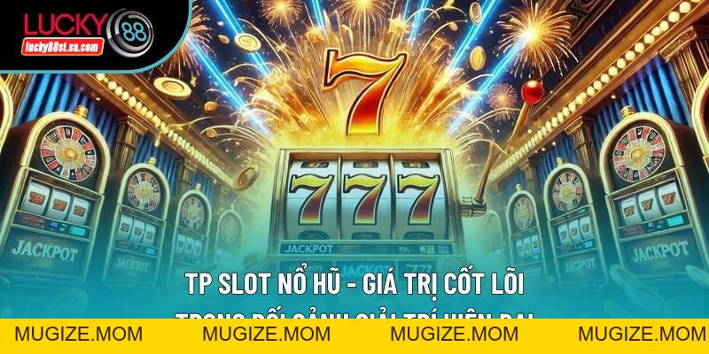 Nổ Hũ 90 - Sảnh Game Nổi Tiếng Hệ Thống Thái Slot Trực Tuyến