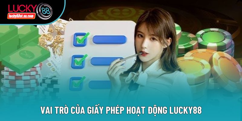 Giấy Phép Hoạt Động Lucky88 - Nhà Cái Giải Trí Số 1 Châu Á